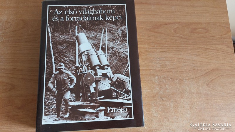 (K) Az első világháború és a forradalmak képei könyv