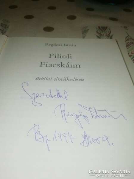 Copy signed by István Regőczi, my fiacskás