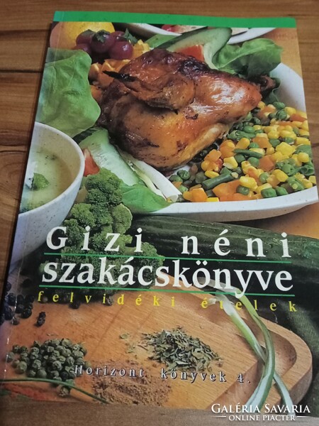 Gizi néni szakácskönyve  -  Felvidéki ételek  500 Ft