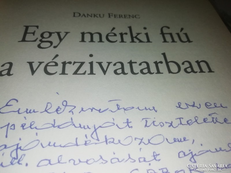 Danku Ferenc, a Mérkian boy in the blood storm autographed 1