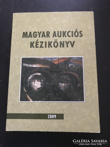 Magyar aukciós kézikönyv 2009
