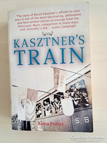 Kasztner's Train: The True Story of an Unknown Hero of the Holocaus