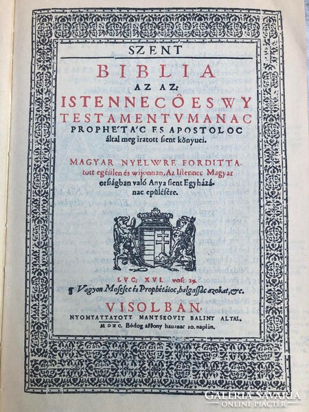 Károli Gáspár - Vizsolyi Biblia / Reprint.