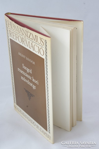 Dedicated Sándor Bálint Szeged's Renaissance Education with first edition author's proofreading!