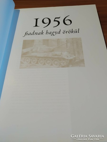 Deák Ernő, Marossy Endre: 1956, Fiadnak hagyd örökül, 2006-os kiadás