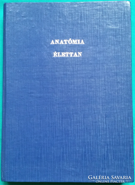 'Dr. Donáth Tibor: Anatómia-élettan -  Orvosi Tankönyv, harmadik kiadás 1986 bőrkötésben