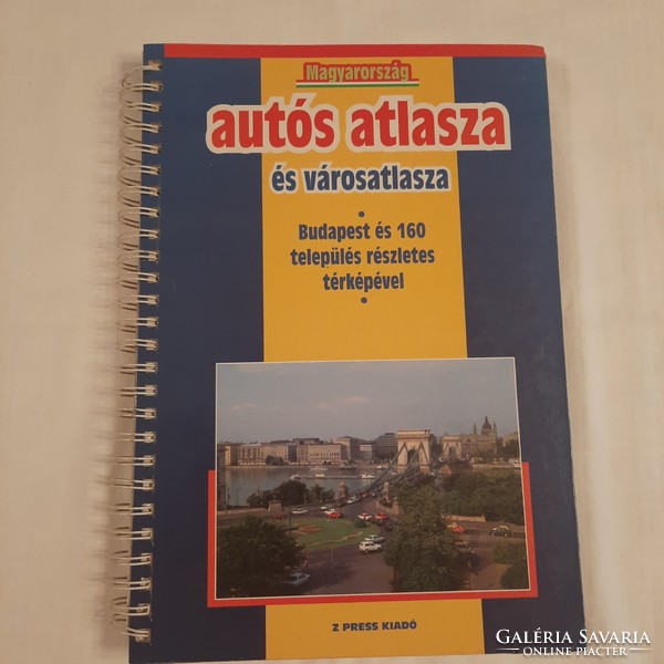 Car atlas and city atlas of Hungary with detailed maps of Budapest and 160 settlements