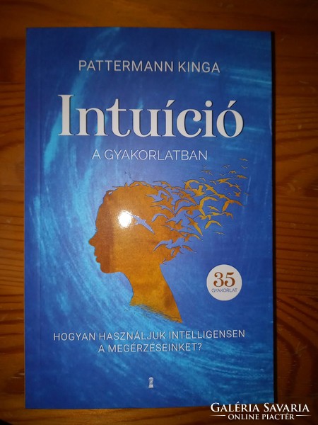 Pattermann Kinga Intuíció a gyakorlatban
