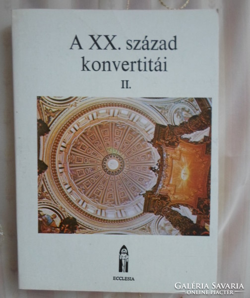 A XX. század konvertitái II. (Ecclesia, 1986)