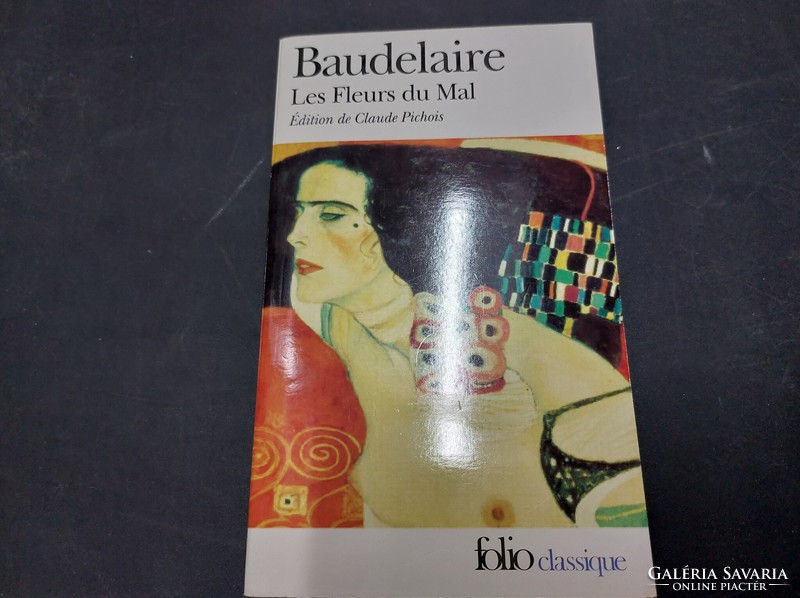 Les Fleurs du Mal Baudelaire Edition de Claude Pichois . 3500.-Ft