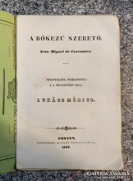 Cervantes, miguel de: the generous lover. 1843. First edition in Hungarian