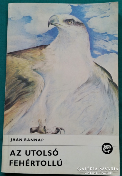 Delfin könyvek - Jaan Rannap: Az utolsó fehértollú > Gyermek- és ifjúsági irodalom >