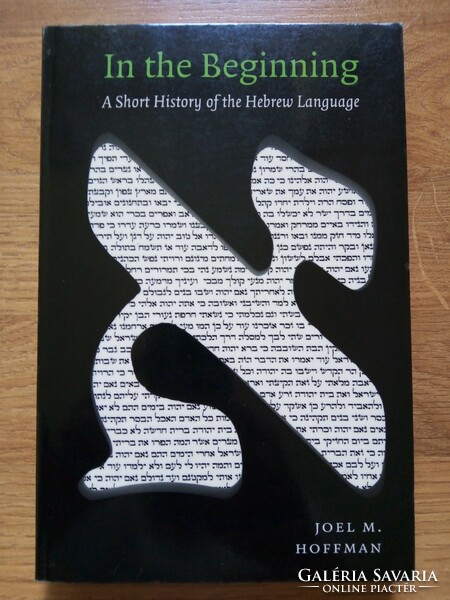 Hebrew - the eternal language + in the beginning - the history of the Hebrew language