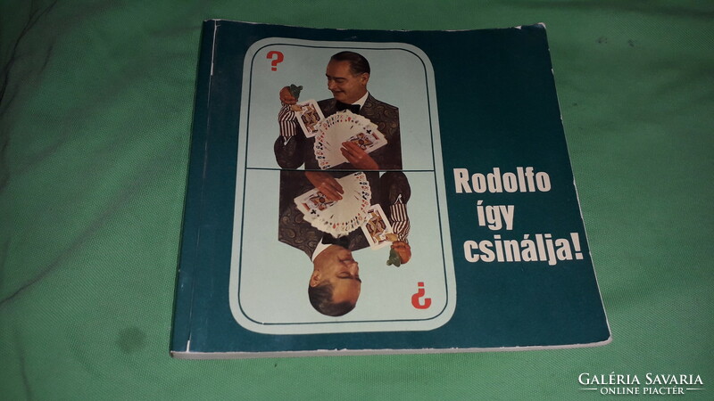 1973. Judit Gács: this is how Rodolfo does it! Magic tricks book minerva according to the pictures