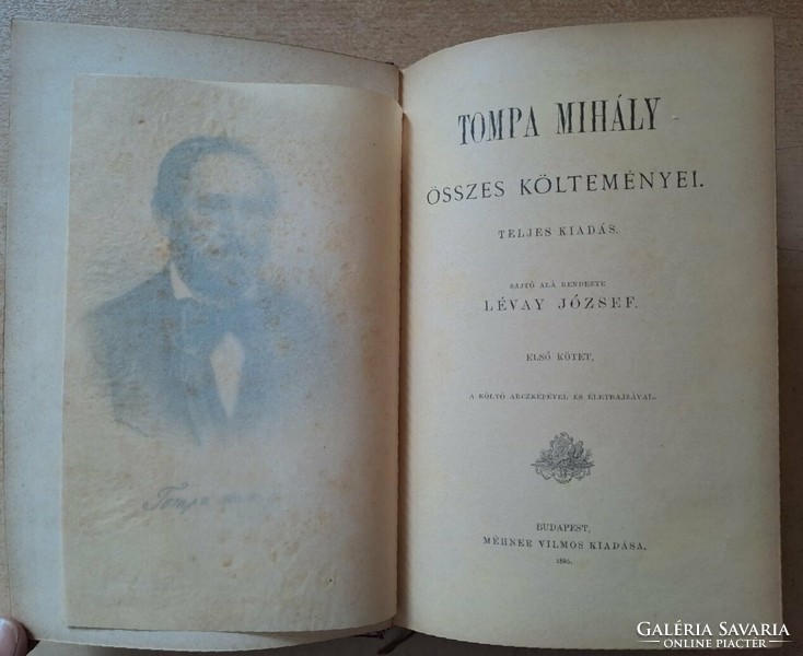 TELJES kiadás 1885 TOMPA MIHÁLY ÖSSZES KÖLTEMÉNYEI I-IV költő arczképével és életrajzával GYŰJTŐI!!!