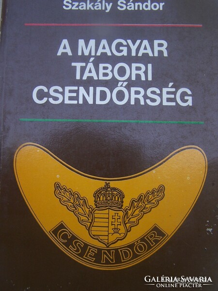 Ritkaság magyar tábori csendőrség szakkönyv felsorolással 1938-45-ig  Zrínyi Kiadó :1990 154 oldalas