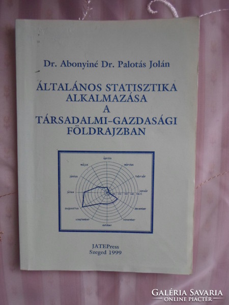 Abonyiné palotás jolán: application of general statistics in socio-economic geography