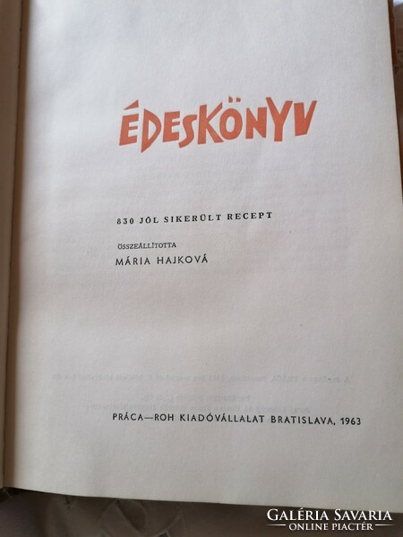 Mária Hajková: sweet book - 830 well-done recipes. 1963 edition