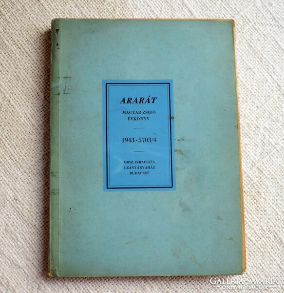 Ararát , Magyar zsidó évkönyv , 1943 , Országos Izraelita Leányárvaház Budapest