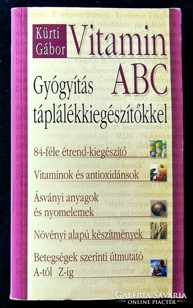 Gábor Kürti: vitamin abc. Treatment with nutritional supplements
