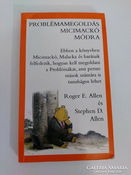 PROBLÉMAMEGOLDÁS  MICIMACKÓ MÓDRA  Ebben a könyvben Micimackó, Malacka és barátaik felfedezik...