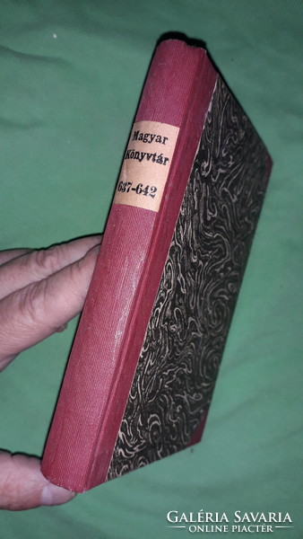 1911. Lampel - MAGYAR KÖNYVTÁR 637 - 642. szám EGYBEKÖTVE a 6 db antik könyv a képek szerint