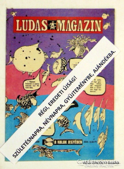 1985 július  /  Ludas Magazin  /  SZÜLETÉSNAPRA!? Eredeti, régi újság :-) Ssz.:  20261