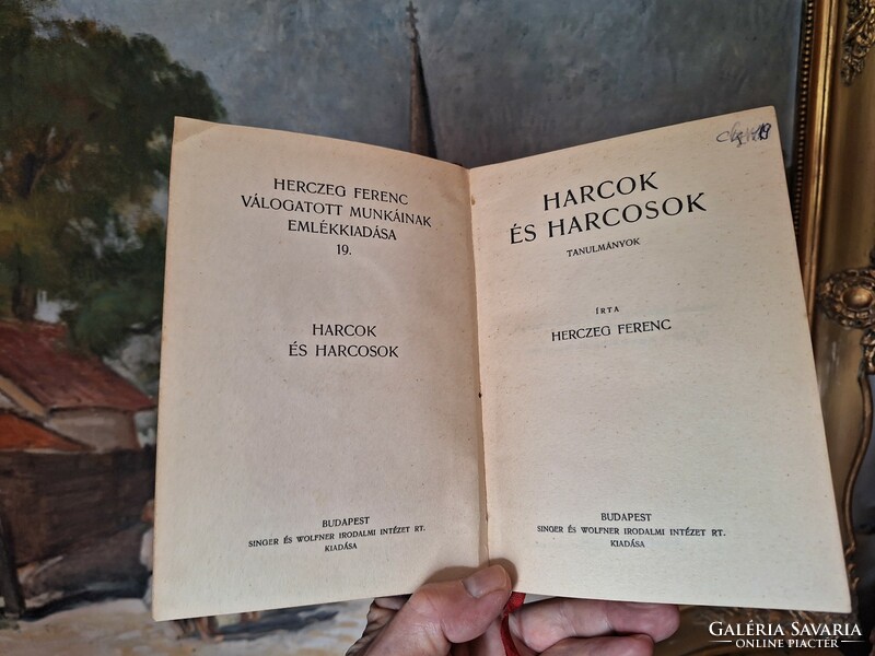 1933 HERCZEG FERENC MUNKÁINAK EMLÉKKIADÁSA XIX. HARCOK ÉS HARCOSOK-tanulmányok