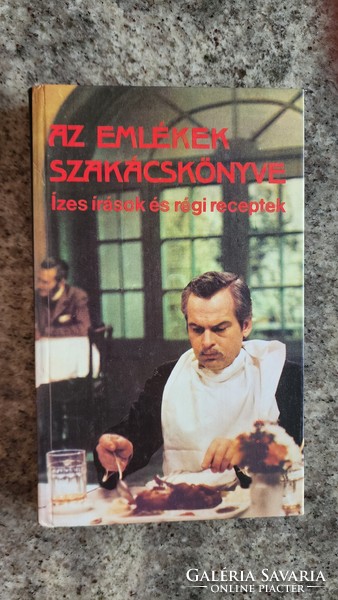 The cookbook of memories tasty writings and old recipes cookbook by Zsuzsa Krúdy