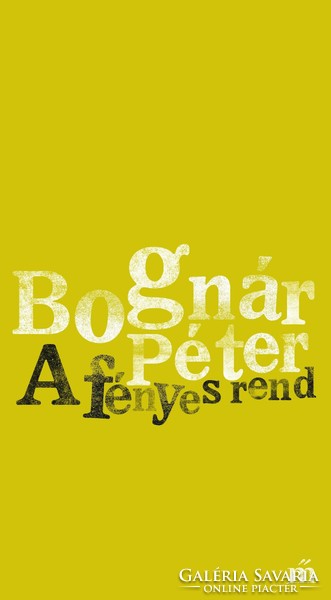 Péter Bognár: the bright order