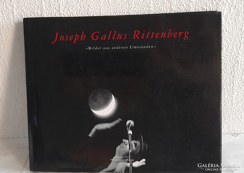 Joseph Gallus Rittenberg: "Bilder aus anderen Umständen"