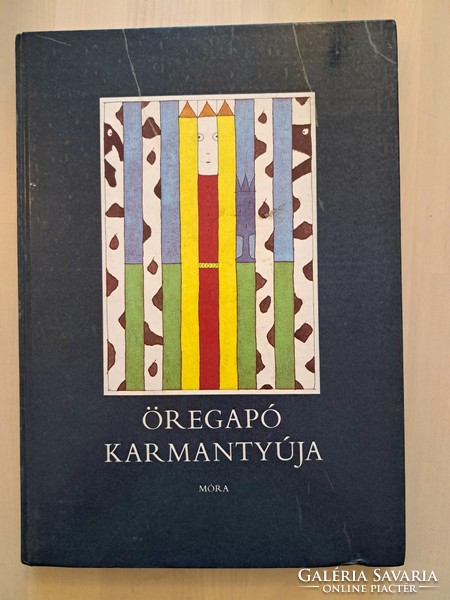 Öregapó karmantyúja - lett népmesék, retró mesekönyv