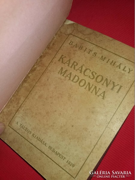 Antik 1920 Babits Mihály Karácsonyi Madonna 1. kiadás ,dedikált a képek szerint Táltos