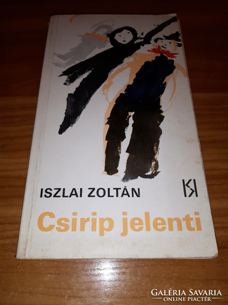 Iszlai Zoltán - Csirip jelenti könyv