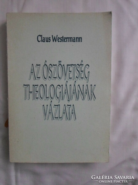 Claus Westermann: An Outline of Old Testament Theology (1993)