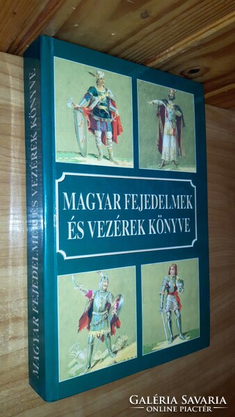 Csiffáry Tamás - Magyar fejedelmek és vezérek könyve - 2004 könyv