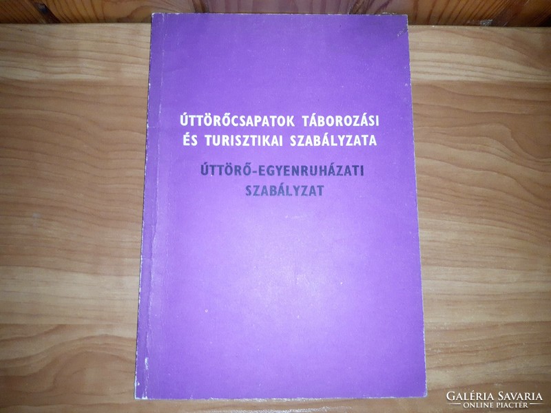 Sámi Jolán - Úttörőcsapatok táborozási és turisztikai szabályzata könyv
