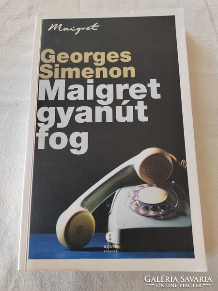 Georges Simenon: Maigret will be suspicious