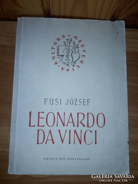Füsi József - Leonardo da Vinci (Művelt Nép Könyvkiadó, 1952) könyv
