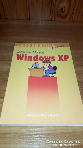 Windows XP 12-18 éveseknek - Műszaki Könyvkiadó - 2005 könyv