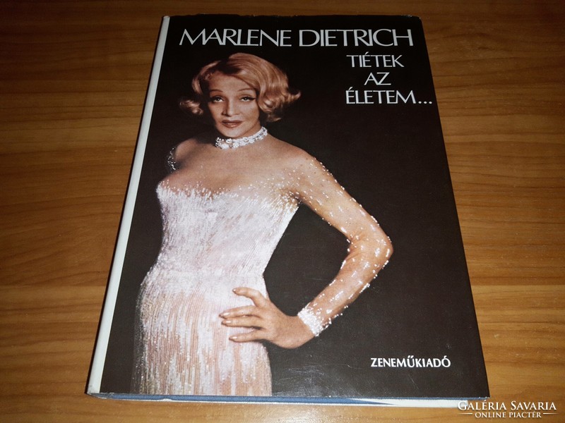 Marlene Dietrich - Tiétek az életem. - 1985 könyv