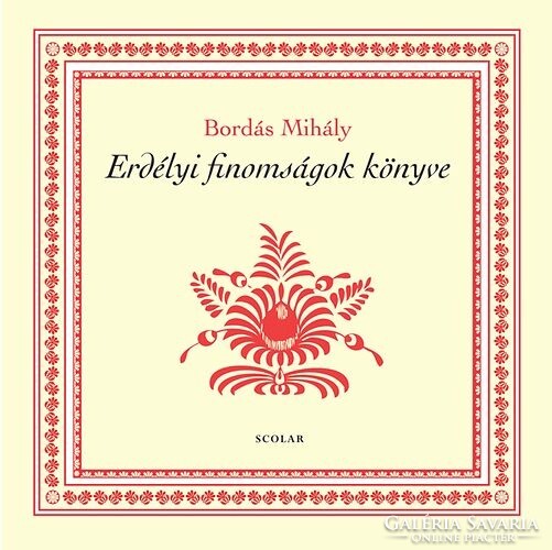 Mihály Bordás: book of Transylvanian delicacies