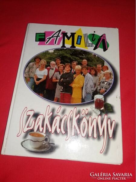 Esztergályos Cecília : Familia KFT szakácskönyv a stáb receptjeivel, sok fotóval a képek szerint