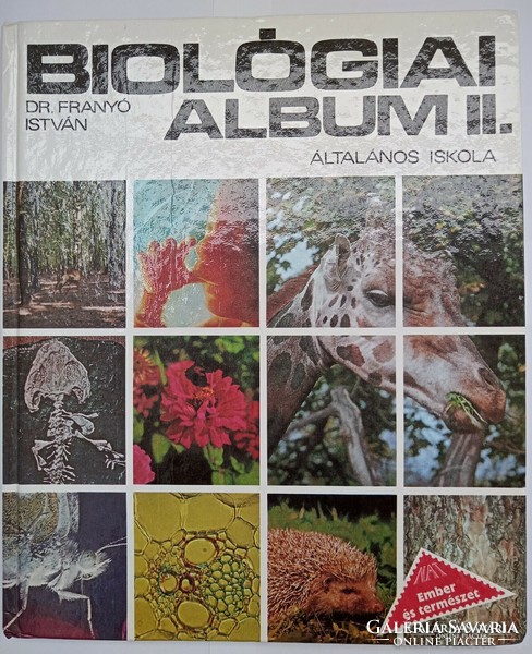 Biological album ii. - For Grades 7 and 8 of Primary Schools