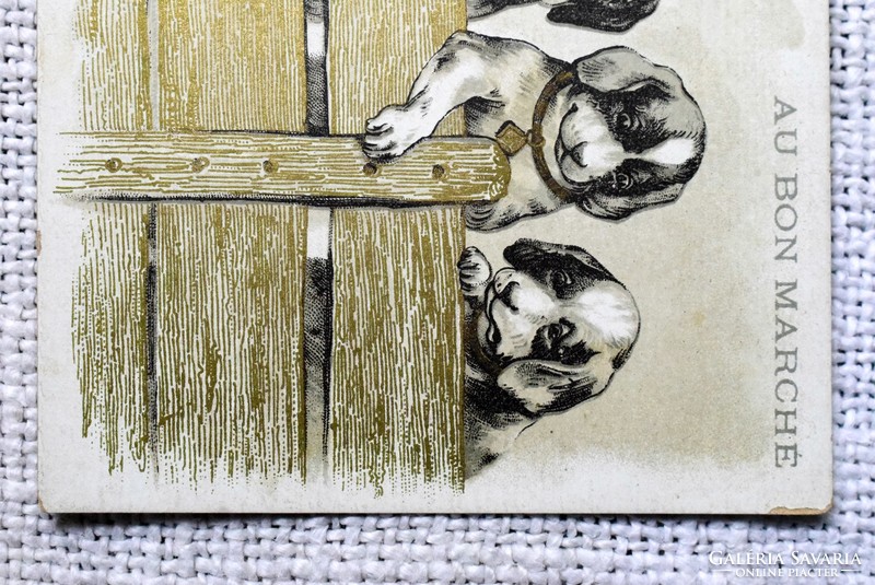 Antik grafikus litho nem képeslap / kutyus kerítés - hátoldala Le Bon Marché áruház reklám