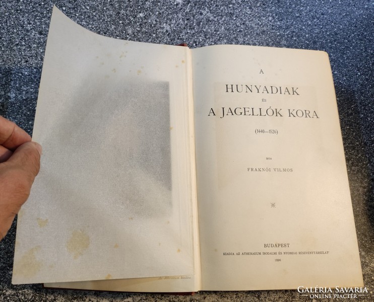 The era of the Hunyadians and the Jagiellonians (1440-1526) Vilmos of Frakno, - 1896