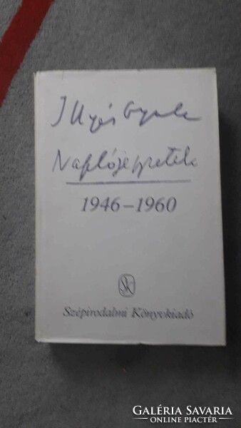 Gyula Illyés: diary entries 1946-1960 (edited by Gyula Illyés)