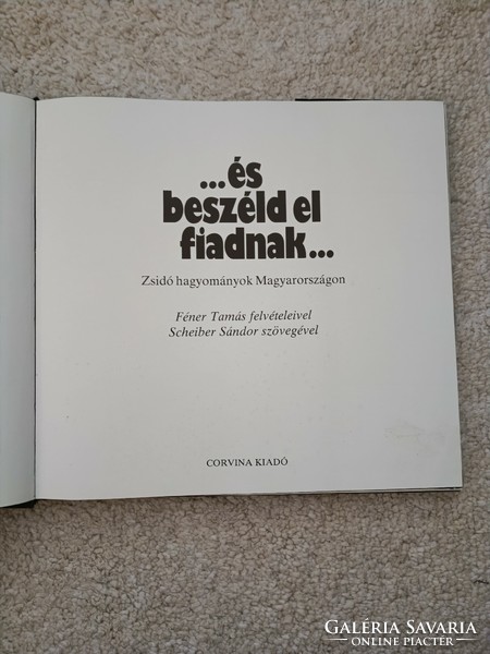 Féner Tamás; Scheiber Sándor: ...és beszéld el fiaidnak...