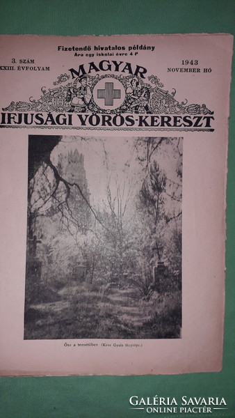 Antique 1943. November Hungarian Youth Red Cross - + attachment school monthly newspaper according to the pictures
