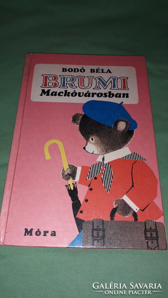 1979. Béla Bodó: in Brum's teddy bear town, a story book according to the pictures